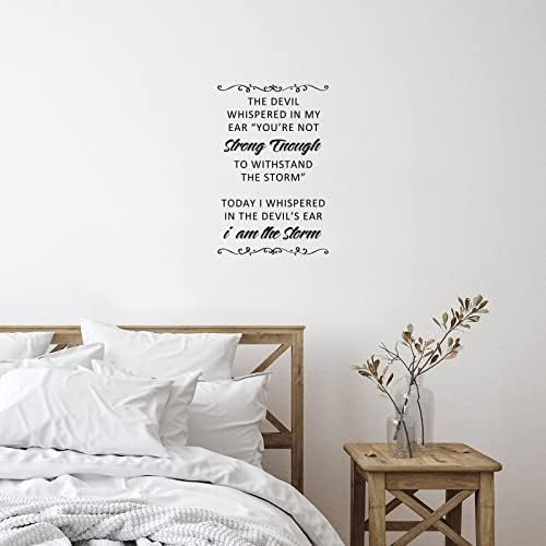 Today I Whispered in The Devils Ear Wall Decal 18in