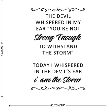 Today I Whispered in The Devils Ear Wall Decal 18in