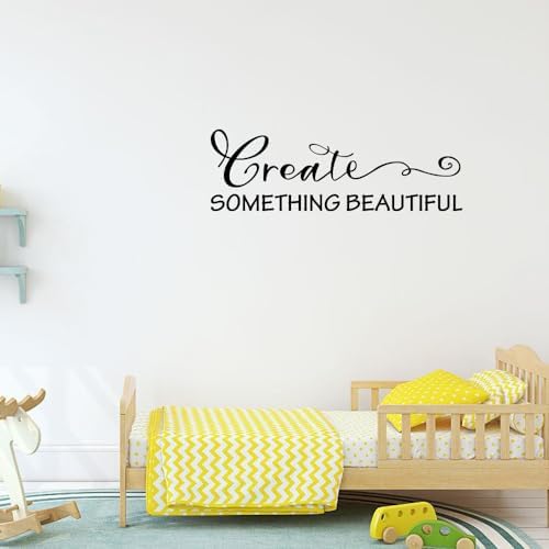 Create Something Beautiful Carved Pure Black Vinyl Wall Decal