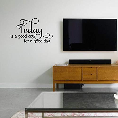 Today is A Good Day Vinyl Wall Decal