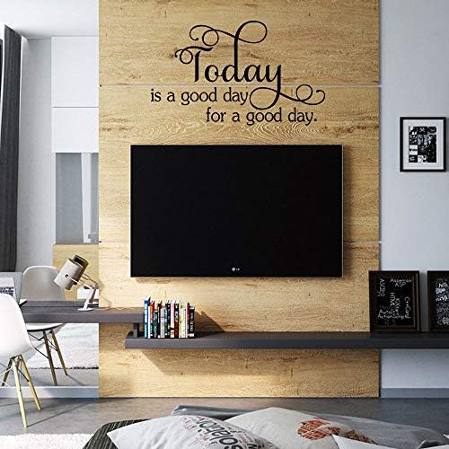 Today is A Good Day Vinyl Wall Decal